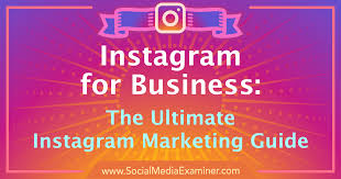 Instagram Marketing Complete Guide For Business Growth