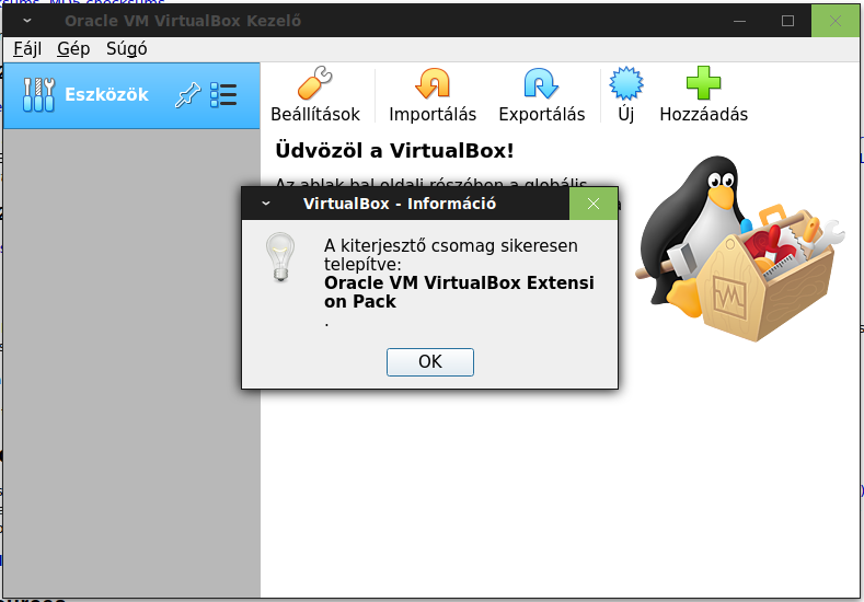 Ha A kiterjesztő csomag sikeresen telepítve üzenetet kapod, akkor a telepítés sikerült. Az értesítő ablak bezárásához nyomd meg az OK elemet.