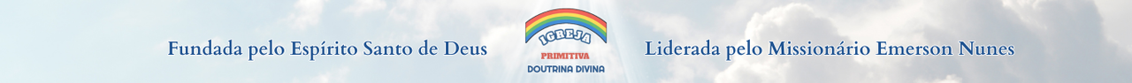 Igreja Primitiva Doutrina Divina