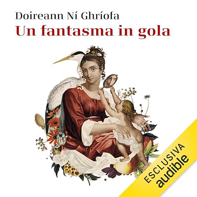 Doireann Ní Ghríofa - Un fantasma in gola (2023) (mp3 - 128 kbps)