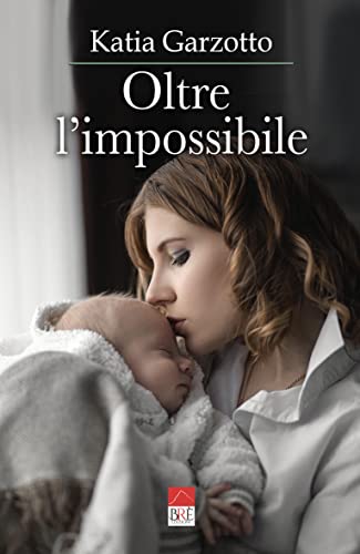 Katia Garzotto - Oltre l'impossibile (2022)