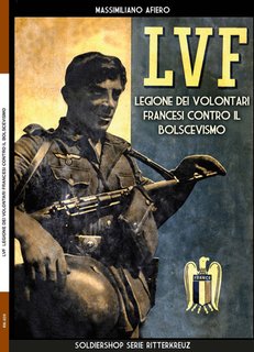 Massimiliano Afiero - Lvf. Legione dei volontari francesi contro il bolscevismo (2024)