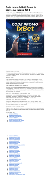 Code promo 1XBET Inscription Bonus jusqu à 130