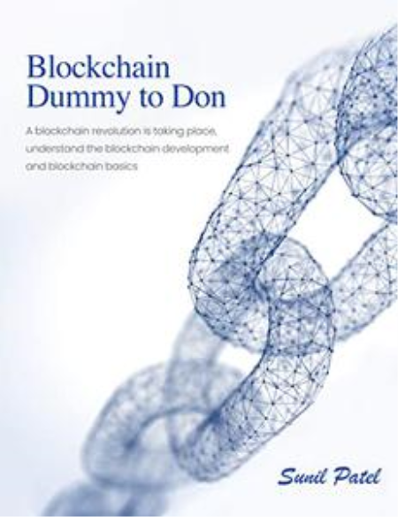 Blockchain - Dummy to Don - A Non-technical Introduction to Blockchain