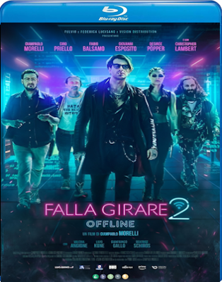 Falla girare 2 - Offline (2024) WEB-DL 720p H264 E-AC3+AC3 ITA ENG