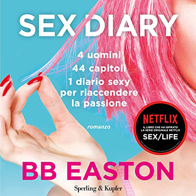 BB Easton - Sex diary (Italian edition) (2023) (mp3 - 128 kbps)