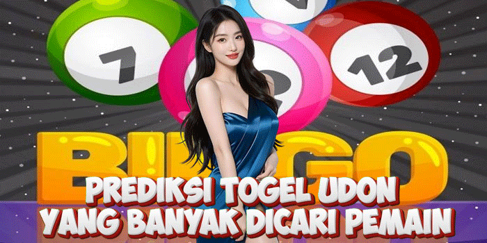 Prediksi Togel Udon Yang Banyak Dicari Pemain