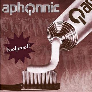 Aphonnic - Foolproof! (2006).mp3 - 320 Kbps