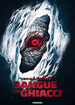 Eric S. Brown – Sangue sui ghiacci (2020)