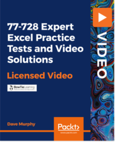 77-728 Expert Excel Practice Tests and Video Solutions