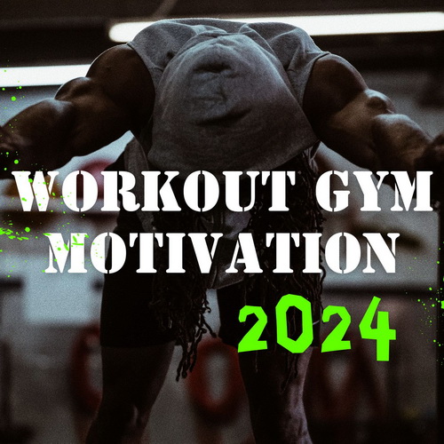 VA - Workout Gym Motivation 2024 (2024) [FLAC]
