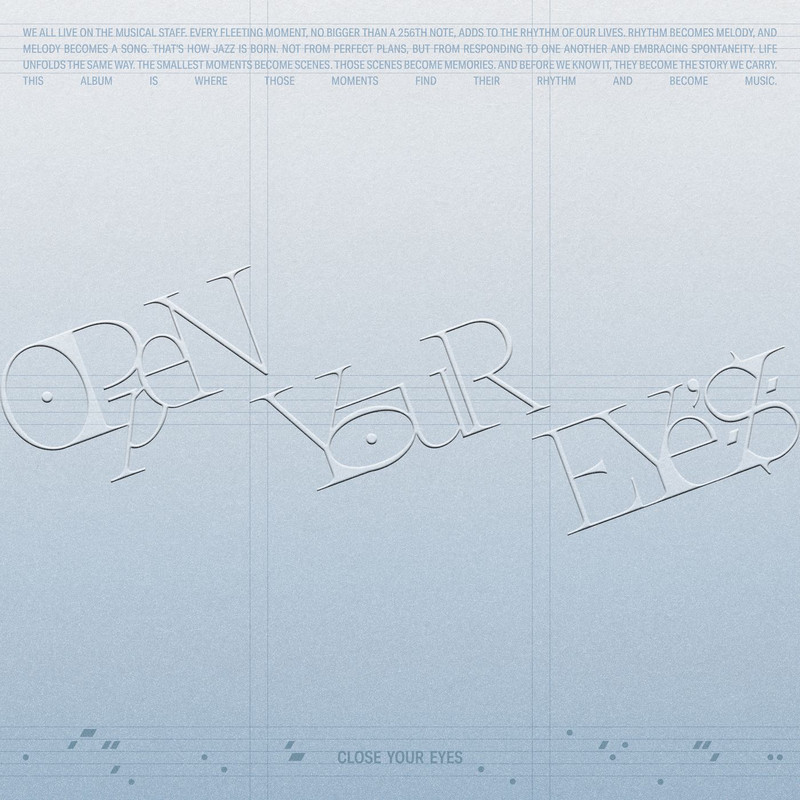 CLOSE YOUR EYES - Open Your Eyes