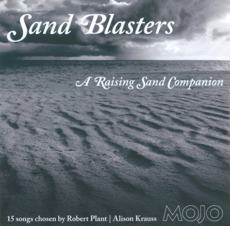 VA - Sand Blasters: A Raising Sand Companion (15 Songs Chosen by Robert Plant, Alison Krauss) (2021)