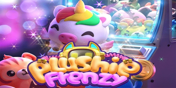 Langkah Mudah Capai Jackpot Besar Slot Plushie Frenzy