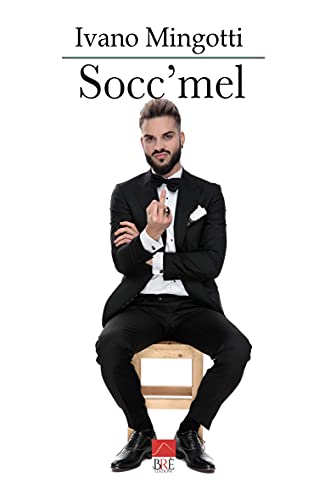 Ivano Mingotti  – Socc’mel (2021)