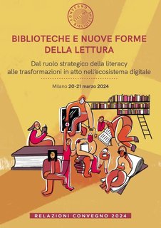 AA.VV. - Biblioteche e nuove forme della lettura (2024)