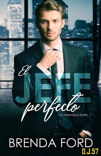 1 - El jefe perfecto - Brenda Ford