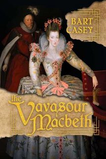 The Vavasour Macbeth by Bart Casey 43253904 SY475 1