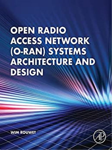 Open Radio Access Network (O-RAN) Systems Architecture and Design