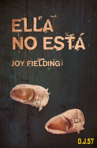 1 - Ella no está - Joy Fielding