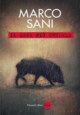 Marco Sani - Il mese più crudele (2026)