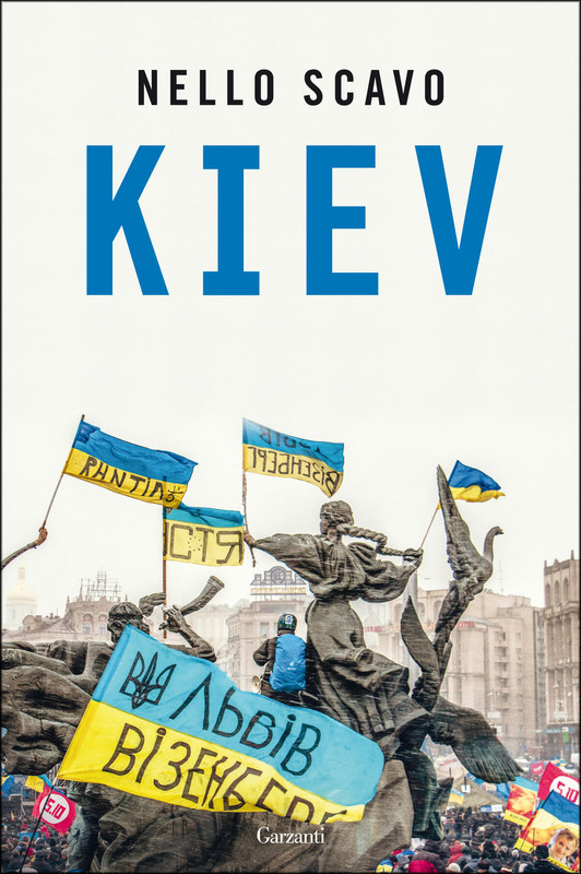 Nello Scavo – Kiev (2022)