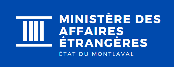 Ministère des Affaires Etrangère de l'Etat du Montlaval