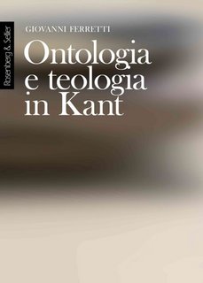 Giovanni Ferretti - Ontologia e teologia in Kant (2023)