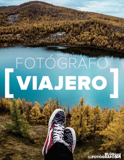 Fotógrafo Viajero - Blog del Fotógrafo (PDF) [VS]