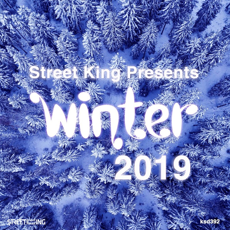 VA - Street King presents Winter 2019 (2019) .mp3 -320 Kbps