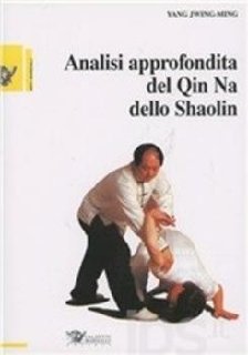 Yang Jwing Ming - Analisi approfondita del qin na dello shaolin (1996)