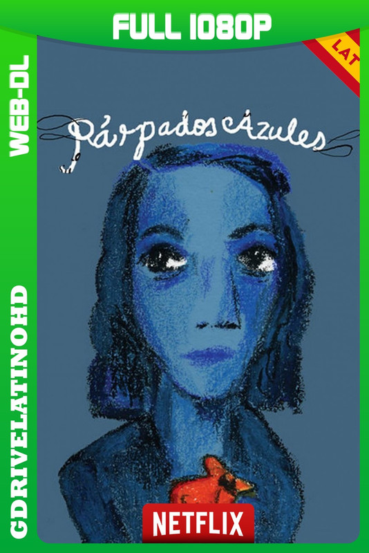 Párpados azules (2007) WEB-DL 1080p Latino