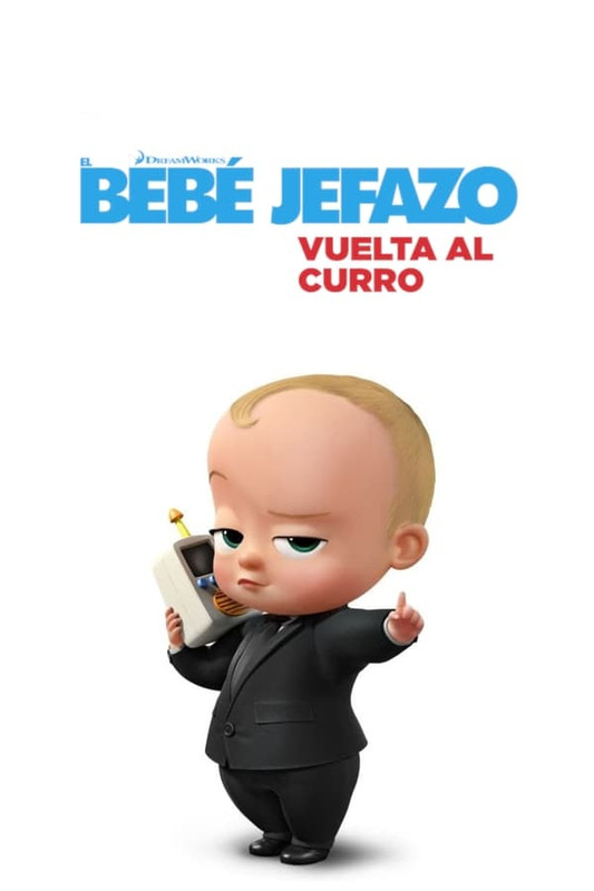 El bebé jefazo - vuelta al curro [2018]