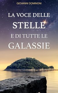 Giovanni Dominoni - La voce delle stelle e di tutte le galassie (2024)