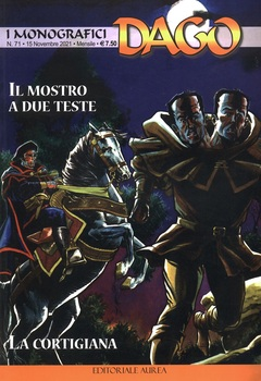 I monografici Dago 071 - Il mostro a due teste - La cortigiana (2021)