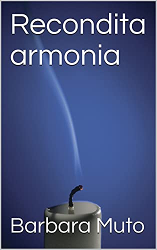 Barbara Muto – Recondita armonia (2021)