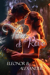 Eleonor B. Alexander - Fiore di Rovo (2024)