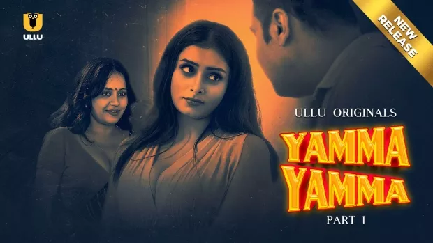 [18+] Yamma Yamma Part 1 (2025) S01 Hindi Ullu Orginal WEB-DL 1080p – 720p – 480p Download