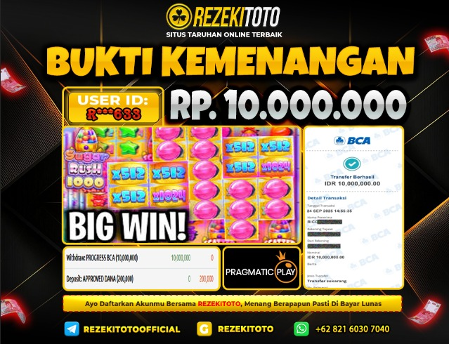 BUKTI KEMENANGAN 24 SEPTEMBER 2025 SUGAR RUSH 1000 10 JUTA 