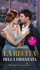 Kim Lawrence – La recita della fidanzata (2025)