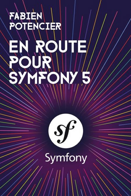 En-route-pour-symfony-5-Fabien-Potencier.jpg?042148