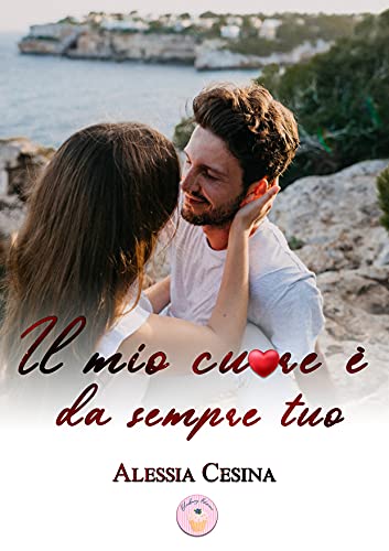 Alessia Cesina – lI mio cuore è da sempre tuo (2021)