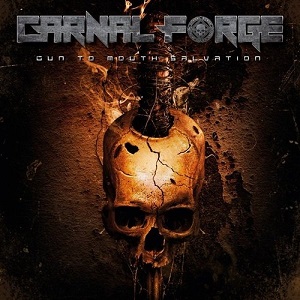 Re: Carnal Forge (SWE) / Melodic Death/Groove/Thrash Metal