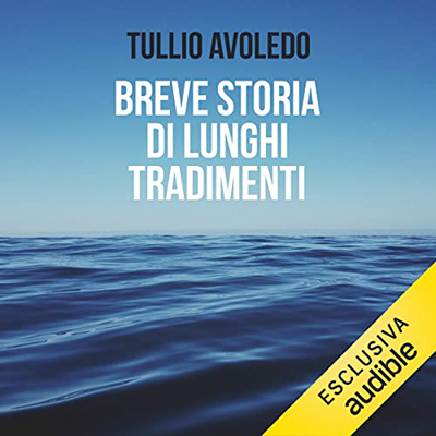 Tullio Avoledo - Breve storia di lunghi tradimenti (2022) (mp3 - 128 kbps)