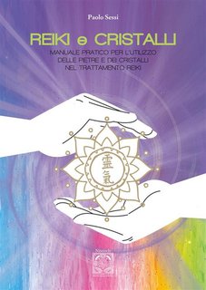 Paolo Sessi - Reiki e cristalli (2024)
