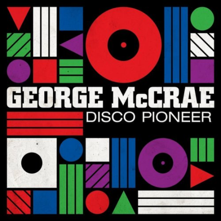 George McCrae   Disco Pioneer (2019)