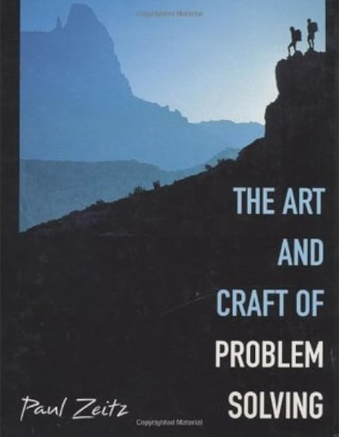 The Art and Craft of Problem Solving by P. Zeitz