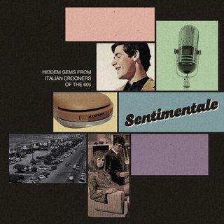 Sentimentale (Hidden Gems from Italian Crooners of the 60s) (2024) .Flac
