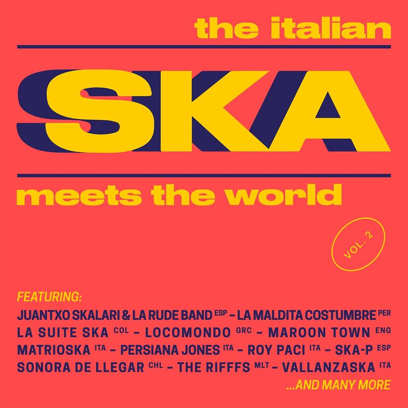 The Italian Ska Meets the World (Vol. 2) (Album, Maninalto!, 2018) FLAC