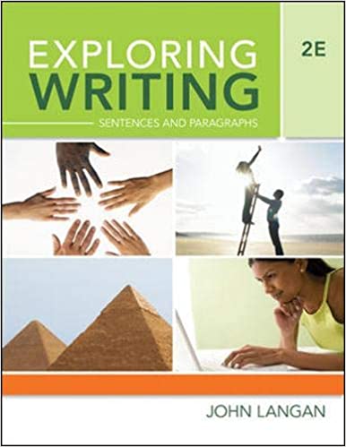 Exploring Writing: Sentences and Paragraphs, 2nd Edition Exploring Writing: Sentences and Paragraphs, 2nd Edition